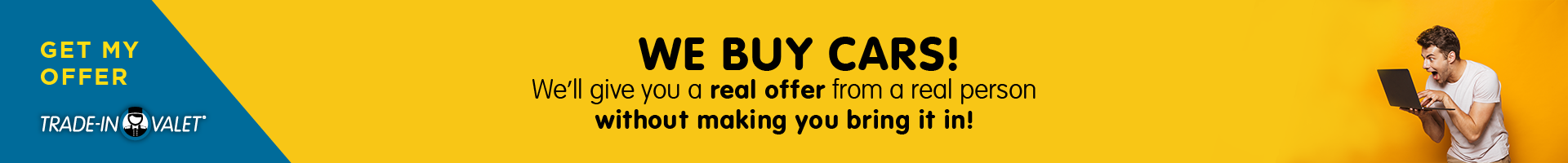 We want to buy your car!